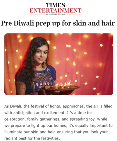 Pre Diwali Prep Up For Skin And Hair Nov 10 2023